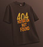404-Motivation Not Found Unisex T-Shirt
