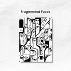 Fragmented Faces